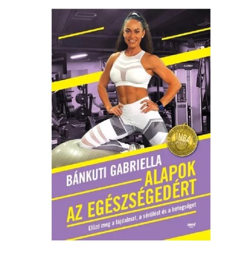 Alapok az egészségedért - Bánkuti Gabriella