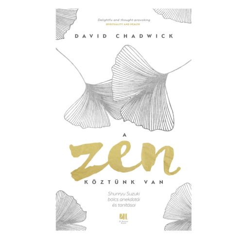 A zen köztünk van - David Chadwick